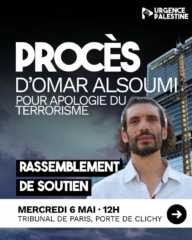 Proces Alsoumi 1 À Paris, rassemblement en soutien à Omar Alsoumi