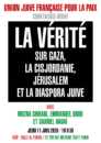 UJFP 11.03.2026 rencontre OK À Paris, conférence-débat : la vérité sur Gaza, la Cisjordanie, Jérusalem et la diaspora juive