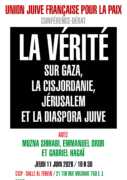 UJFP 11.06.2026 rencontre 1 À Paris, conférence-débat : la vérité sur Gaza, la Cisjordanie, Jérusalem et la diaspora juive