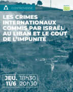 À Paris (13e), conférence-débat - Les crimes internationaux commis par Israël au Liban et le coût de l'impunité 2 11 juin 2026 p.1 À Paris (13e), conférence-débat - Les crimes internationaux commis par Israël au Liban et le coût de l'impunité