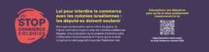 Visuel pour site 1400x350 1 Appel à action / Stop au commerce avec les colonies israéliennes !
