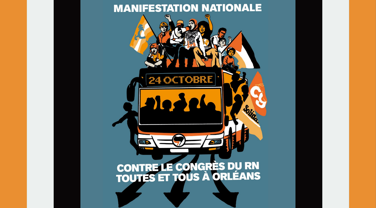 24 octobre 2026 contre le RN À Orléans, manifestation contre le congrès du RN