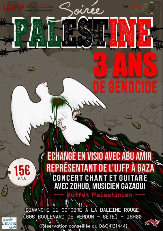 3 ans de genocide À Sète (34) Soirée Palestine : 3 ans de génocide