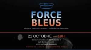 À Paris (18ème), théâtre documentaire : "Force Bleus" 2 Docmodifvign À Paris (18ème), théâtre documentaire : "Force Bleus"