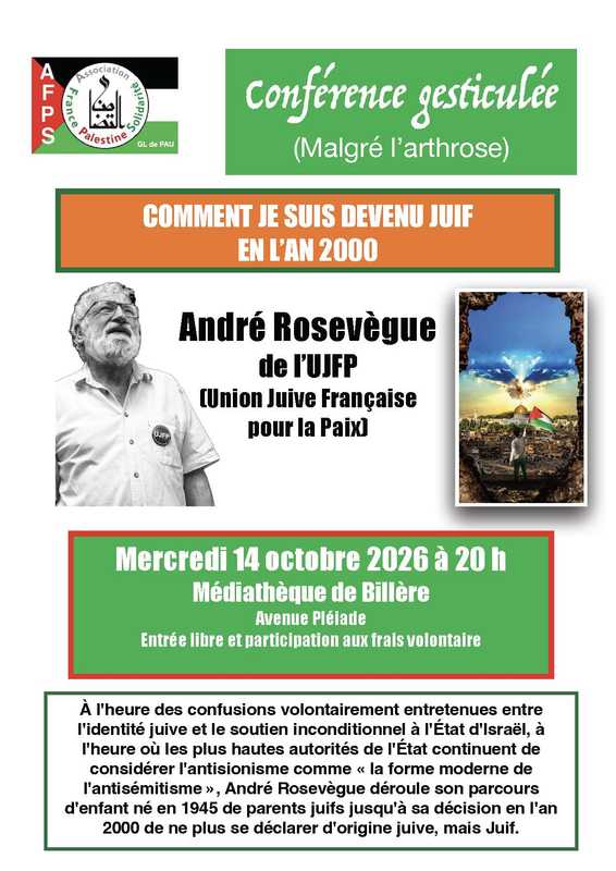 Flyer Pau14 10 26 À Pau (64), conférence gesticulée d'André Rosevègue : comment je suis devenu juif en l'an 2000