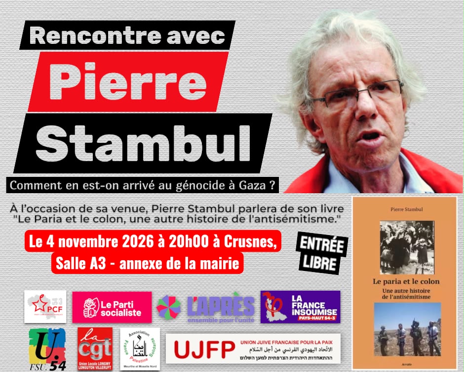 IMG 20261009 WA0029 À Crusnes (54), rencontre avec Pierre Stambul : "Comment en est-on arrivé au génocide à Gaza"