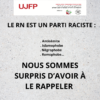 LE RN EST UN PARTI RACISTE . Antisemite . Islamophobe . Negrophobe .Romophobe. 26.28 x 26.28 cm Incroyable : le président d'un parti fondé par des antisémites serait lui-même antisémite ? Qui l'eût cru ?