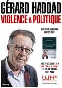 UJFP Ge rard Haddad 2026 A3 color 3 OK À Paris, conférence-débat : Violence et politique