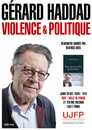UJFP Ge rard Haddad 2026 A3 color 3 OK À Paris, conférence-débat : Violence et politique