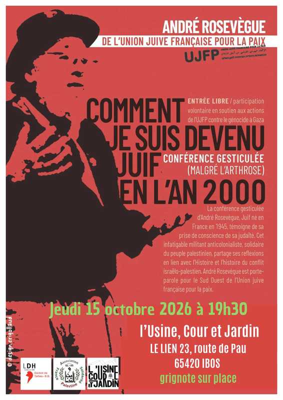 À Ibos (65), conférence gesticulée d'André Rosevègue : comment je suis devenu juif en l’an 2000 3 affiche flyer Andre Rosevegue UCJ 15.10.2026 À Ibos (65), conférence gesticulée d'André Rosevègue : comment je suis devenu juif en l’an 2000