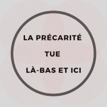 La précarité tue là-bas et ici 3 Logo la precarite tue là-bas et ici